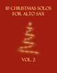 10 Christmas Solos for Alto Sax (Vol. 2) P.O.D. cover